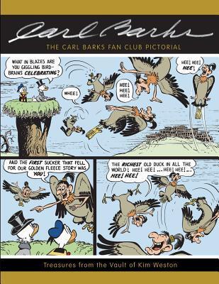 The Carl Barks Fan Club Pictorial: Treasures from the Vault of Kim Weston