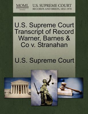 U.s. Supreme Court Transcript Of Record Warner, Barnes & Co V. Stranahan