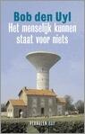 Het menselijk kunnen staat voor niets