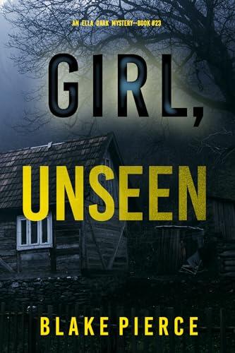 Girl, Unseen