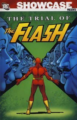 Showcase Presents the Trial of the Flash