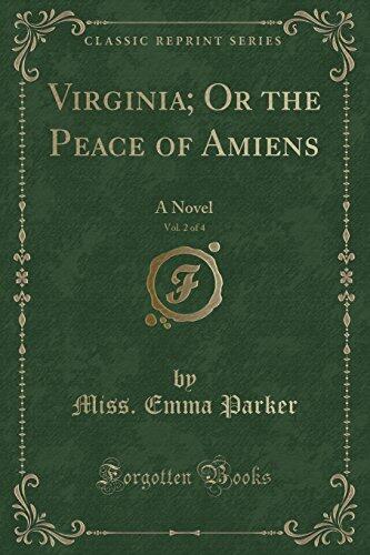 Virginia; Or the Peace of Amiens, Vol. 2 of 4: A Novel