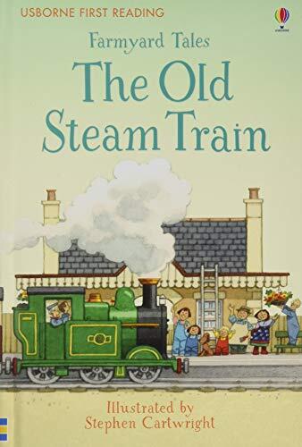 Farmyard Tales: The Old Steam Train