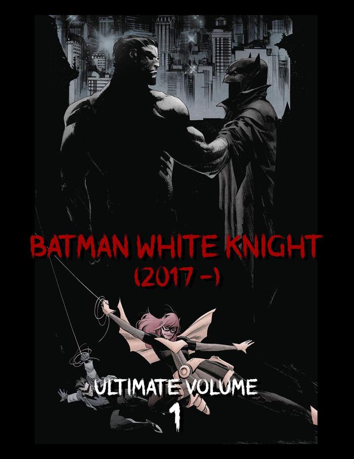 Batman White Knight - Graphic Novels Comics: Vol 1 - Ultimate Collections