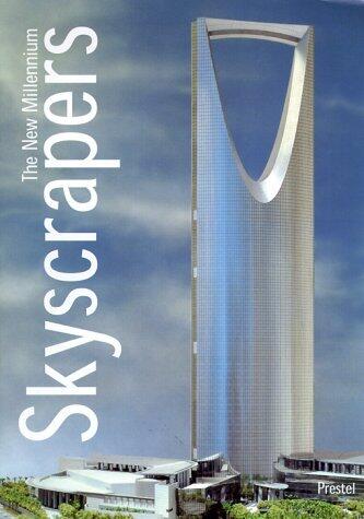Skyscrapers: The New Millennium