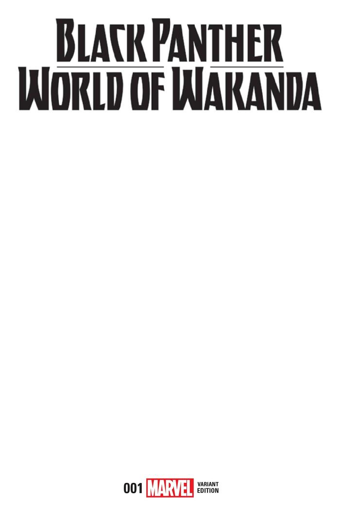 BLACK PANTHER WORLD OF WAKANDA #1 BLANK VRNT