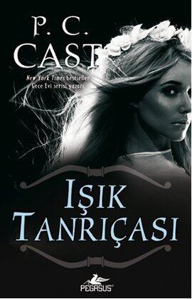 Işık Tanrıçası (Tanrıça Serisi, #3)
