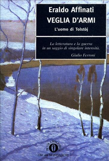 Veglia d'armi. L'uomo di Tolstoj