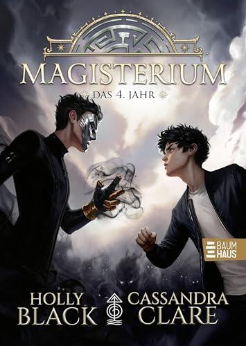 Magisterium - Das 4. Jahr: Episches Fantasyabenteuer für alle ab 10 Jahren - magisch und spannend!
