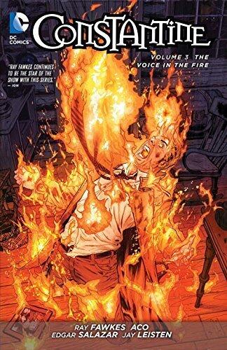 Constantine Vol. 3: The Voice in the Fire (The New 52) by Ray Fawkes