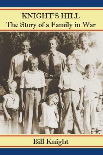 Knight's Hill, The Story Of A Family In War