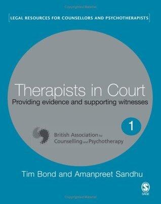 Therapists in Court: Providing Evidence and Supporting Witnesses