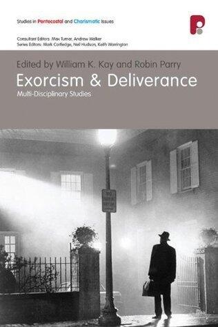 Exorcism and Deliverance