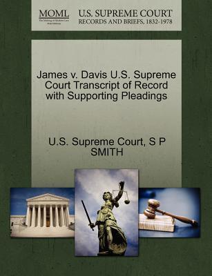 James V. Davis U.s. Supreme Court Transcript Of Record With Supporting Pleadings