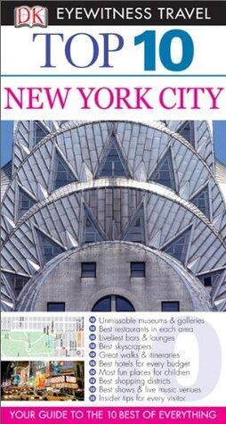 DK Eyewitness Top 10 Travel Guide: New York City: New York City
