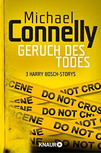 Geruch des Todes: Drei Harry Bosch - Storys