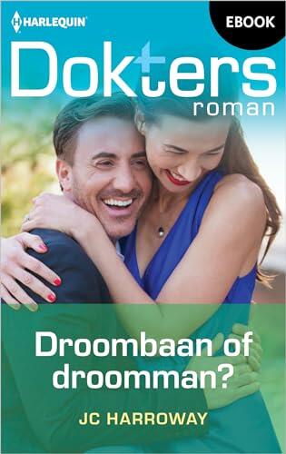 Droombaan of droomman? (Doktersroman)