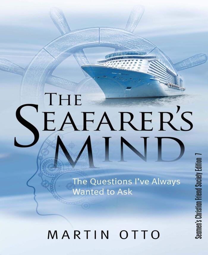 The Seafarer's Mind: The Questions I've Always Wanted to Ask