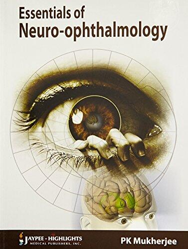Essentials of Neuro-Ophthalmology