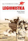 Legionistka. Od śniegów północy po piaski Sahary