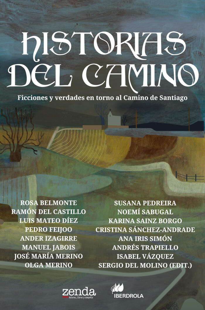 Historias del Camino: Ficciones y Verdades en Torno al Camino de Santiago