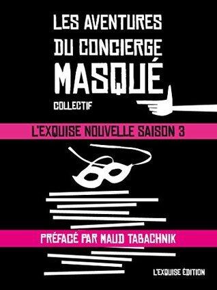 Les Aventures du Concierge Masqué