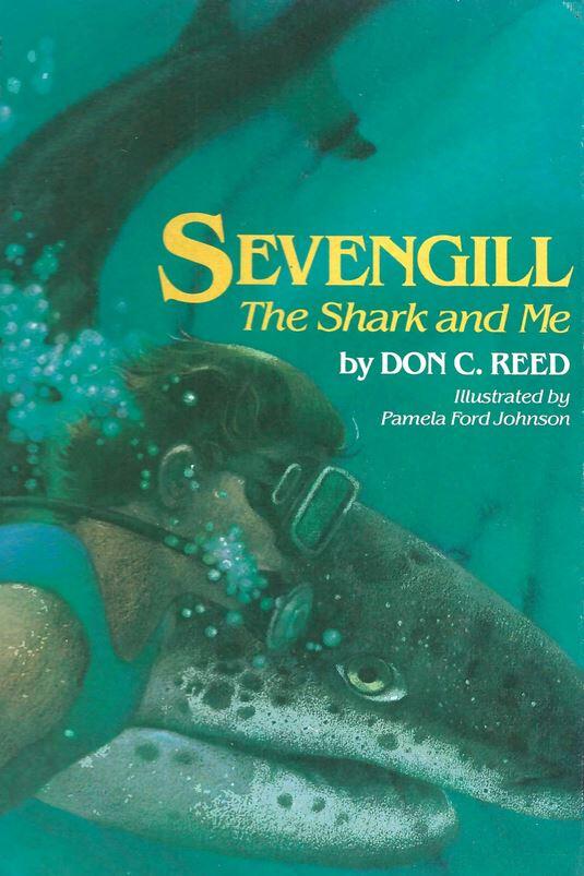 Sevengill: The Shark and Me
