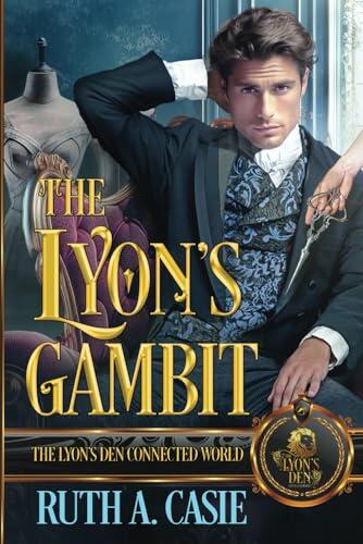 The Lyon's Gambit: The Lyon's Den Connected World