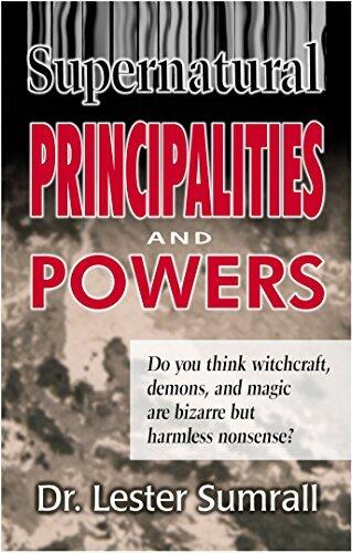 Supernatural Principalities & Powers