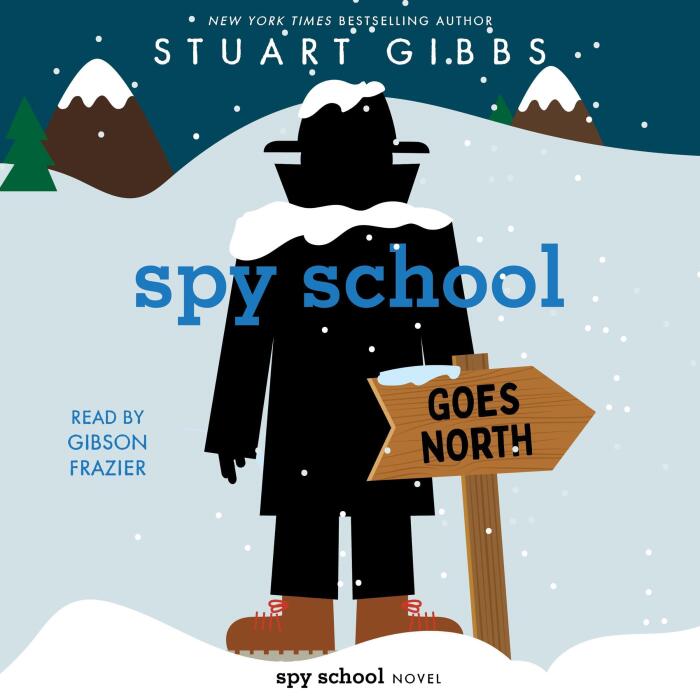 Spy School Goes North: Spy School, Book 11