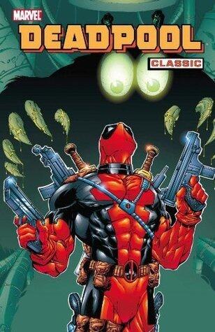 Deadpool Classic Vol. 3