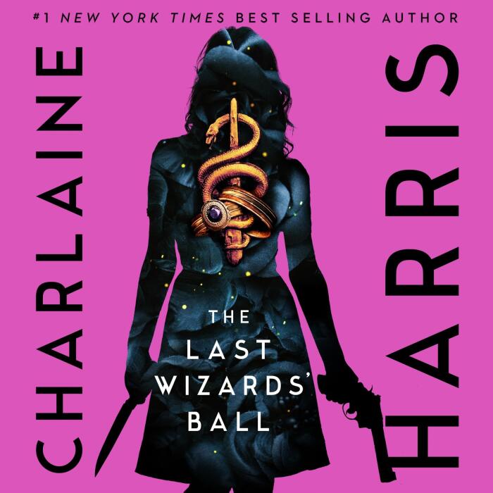 The Last Wizards' Ball: Gunnie Rose, Book 6