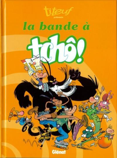 La Bande à Tchô!