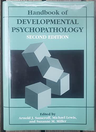 Handbook of Developmental Psychopathology (2nd Edition)