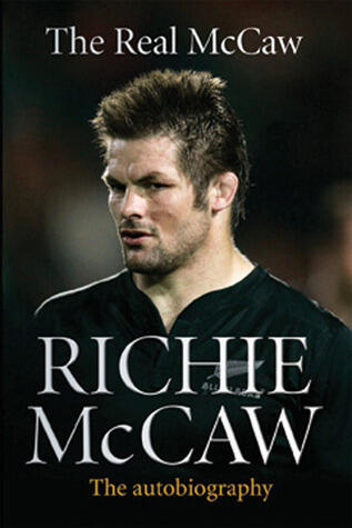 The Real McCaw: The Autobiography