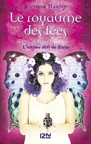 Le royaume des fées, tome 2 : Le défi de Zaria (Pocket Jeunesse)
