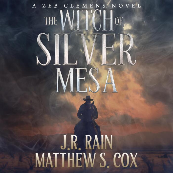 The Witch of Silver Mesa: A Supernatural Western Thriller