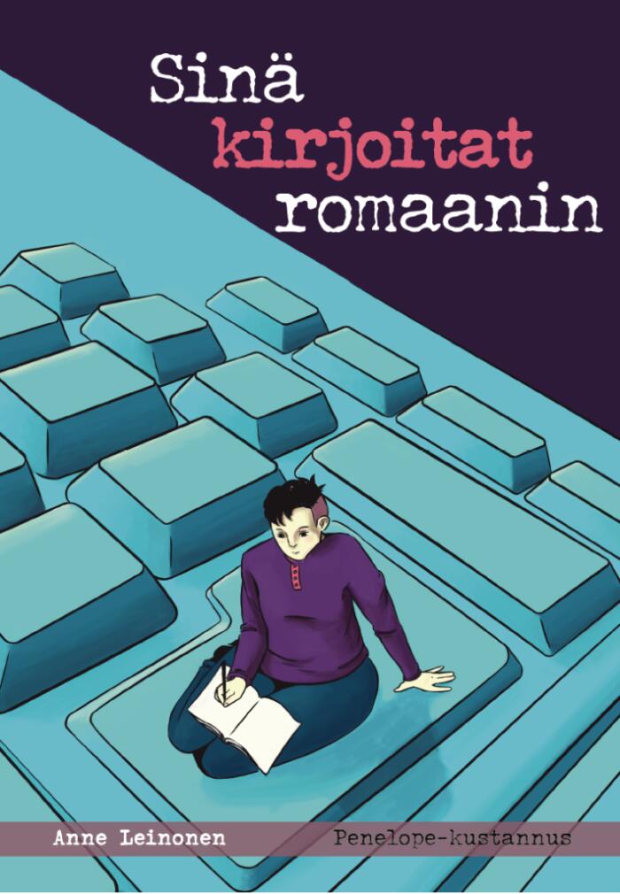 Sinä kirjoitat romaanin