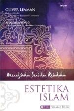 Estetika Islam: Menafsirkan Seni dan Keindahan