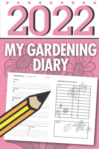 My Gardening Diary 2022