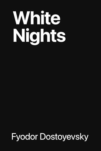 White Nights: A Heartfelt Journey Through Longing and Hope