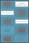 Joseph Schumpeter's Two Theories of Democracy