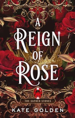A Reign of Rose