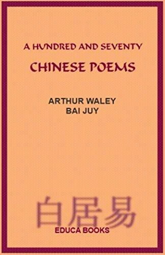 A Hundred and Seventy Chinese Poems.
