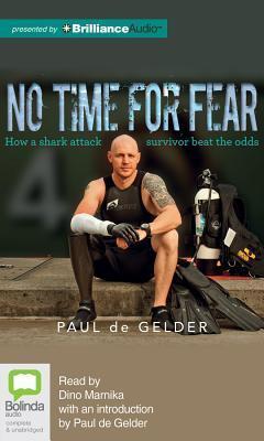 No Time for Fear: How a shark attack survivor beat the odds