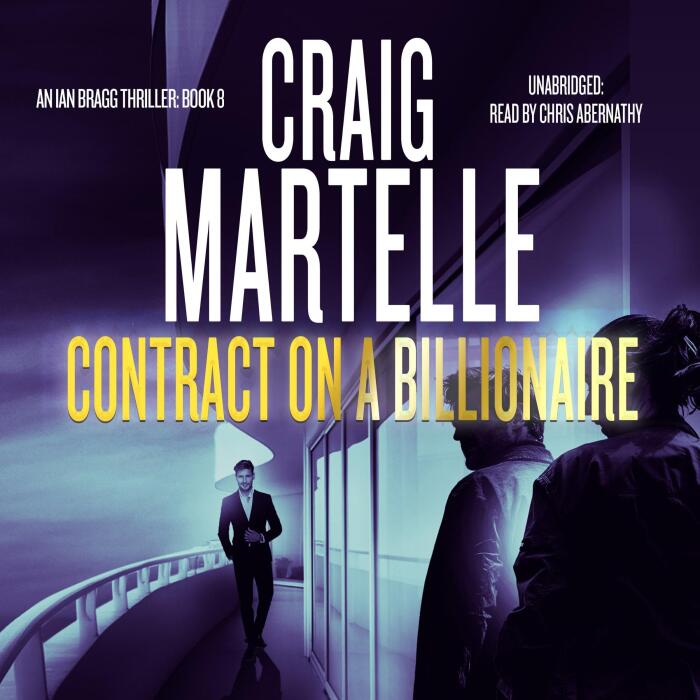 Contract on a Billionaire: Ian Bragg Thriller, Book 8