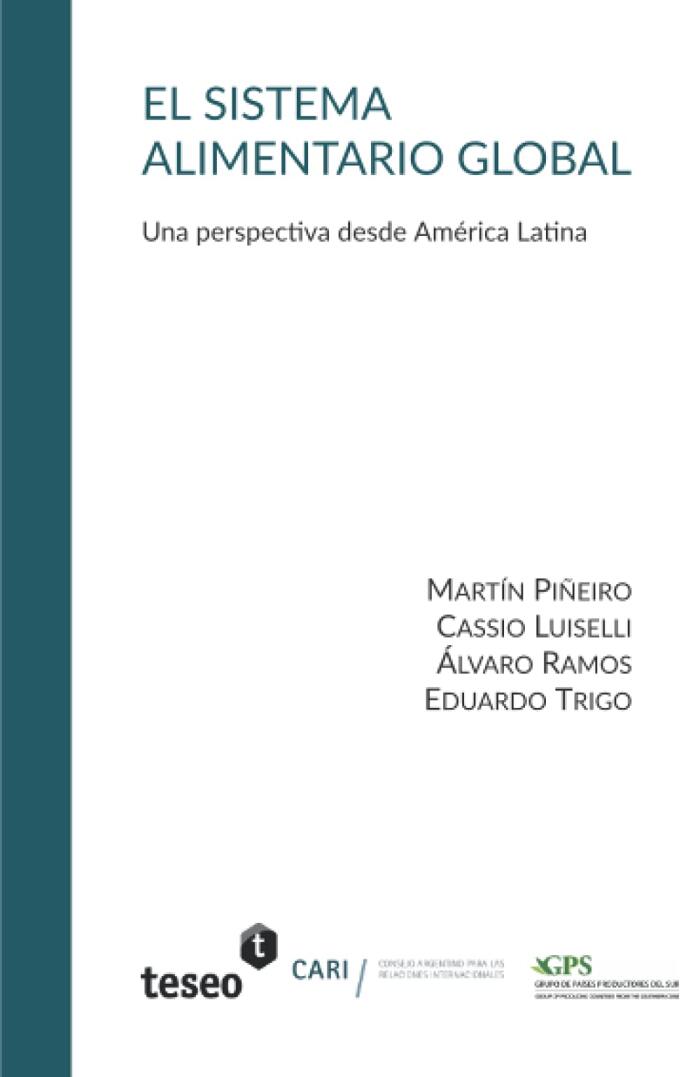El sistema alimentario global: Una perspectiva desde América Latina
