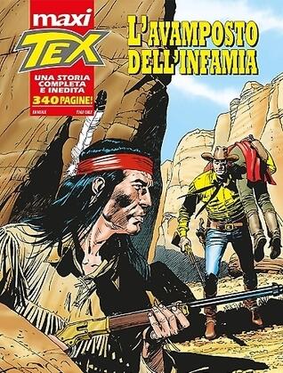 Maxi Tex (No. 18): L'Avamposto dell'Infamia