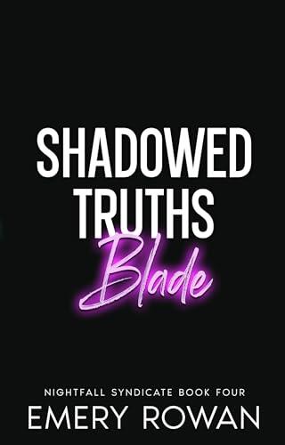 Shadowed Truths: Blade