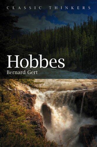 Hobbes (PCTS-Polity Classic Thinkers series) by Bernard Gert